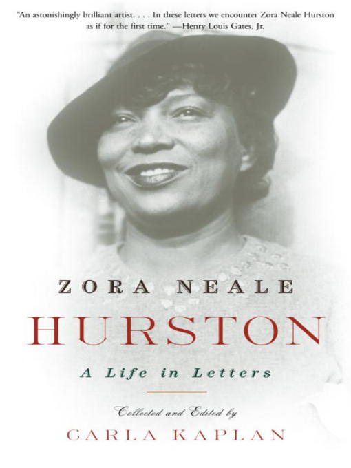 Title details for Zora Neale Hurston by Carla Kaplan, Ph.D. - Available